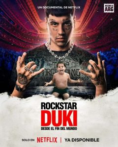 5 claves para ver ‘Rockstar: DUKI desde el fin del mundo’, el